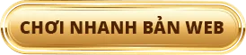 Chơi ngay bản web